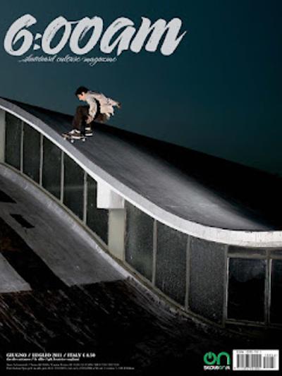 6:00 AM Issue 56 June July 2011