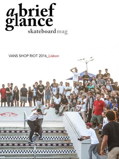 A Brief Glance Vans Shop Riot Lisbon 2016