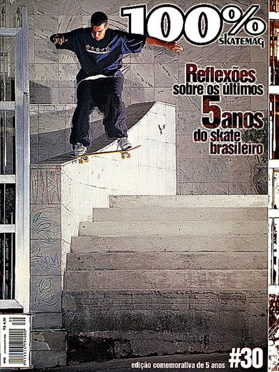 Cemporcento Skate Issue 30 June July 2000