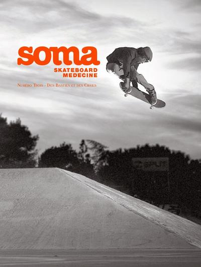 Soma Issue 3 February March 2008