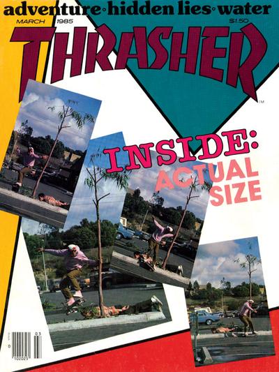 Thrasher March 1985